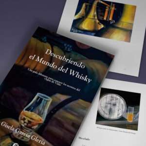 Libro "Descubriendo el Mundo del Whisky" [Edición impresa] de Gisela García Gleria
